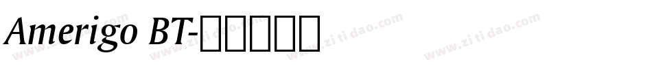 Amerigo BT字体转换